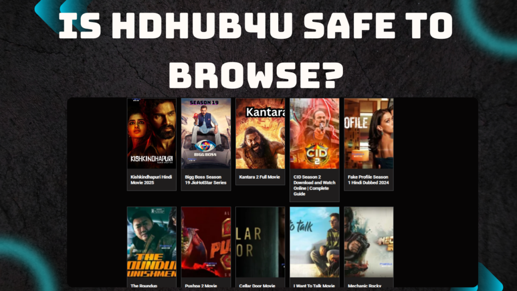 Is HDHub4u Safe to Browse